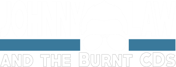 Johnny Law and the Burnt CDs